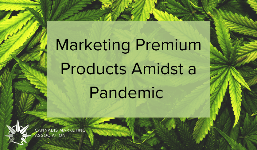 marketing premium cannabis products