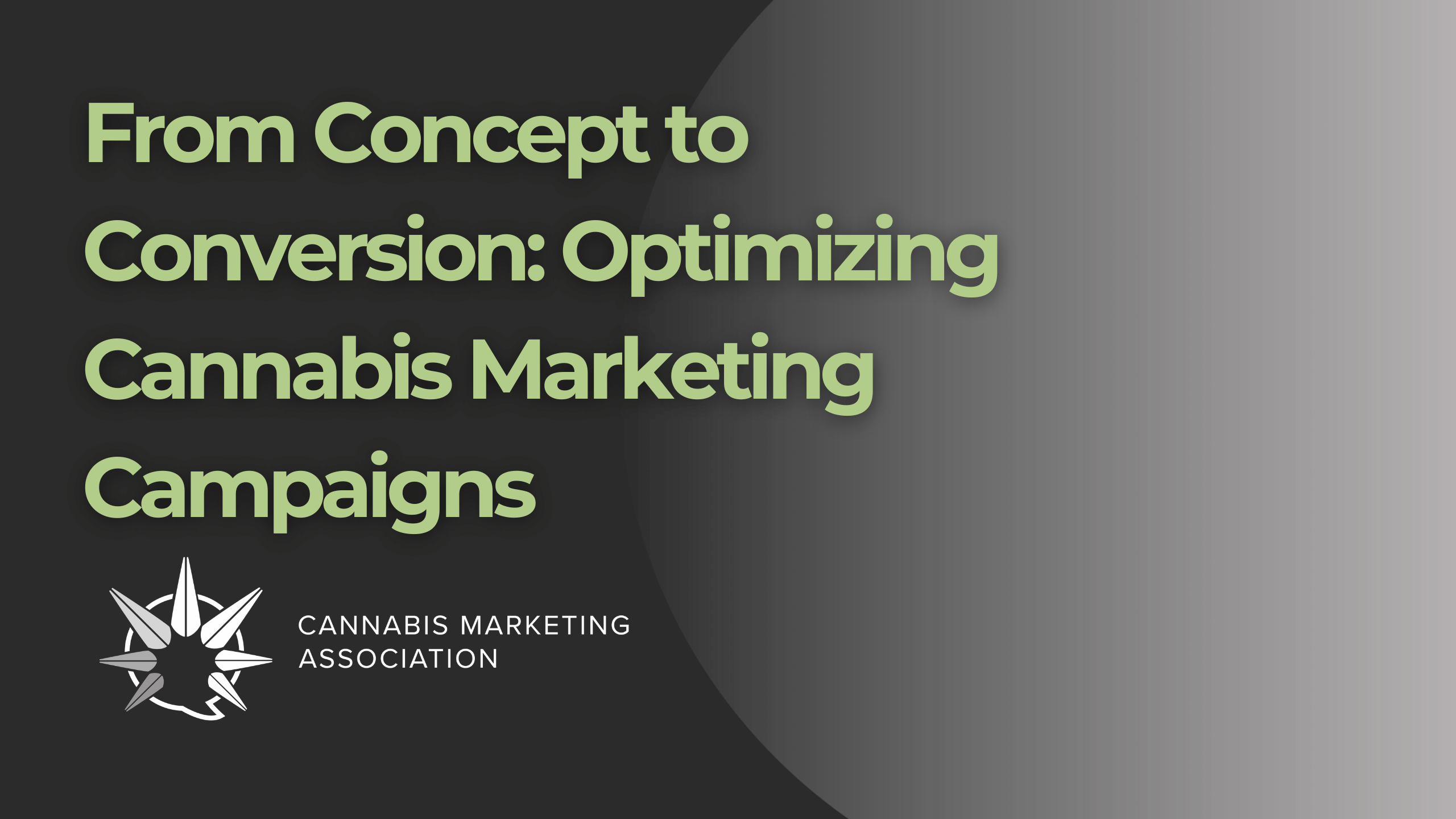 From Concept to Conversion: Optimizing Cannabis Marketing Campaigns